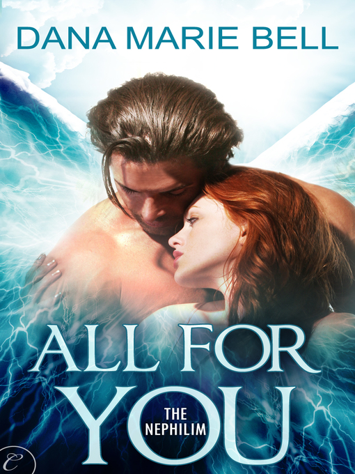 Title details for All for You by Dana Marie Bell - Available